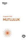 Duygusal Zeka Mutluluk
