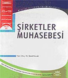 Şirketler Muhasebesi / Yrd. Doç. Dr. Şeref Kavak