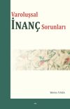 Varoluşsal İnan&ccedil; Sorunları