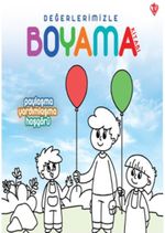 Değerlerimizle Boyama Kitabı & Paylaşma Yardımlaşma Hoşgörü