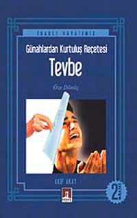 Günahlardan Kurtuluş Reçetesi Tevbe