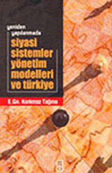 Siyasi Sistemler Yönetim Modelleri ve Türkiye