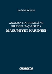 Anayasa Mahkemesi'ne Bireysel Başvuruda Masumiyet Karinesi