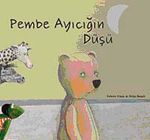 Pembe Ayıcığın Düşü
