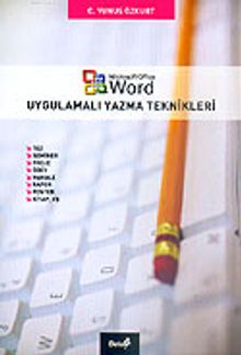 Word Uygulamalı Yazma Teknikleri