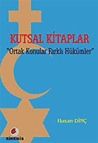 Kutsal Kitaplar & Ortak Konular Farklı Hükümler