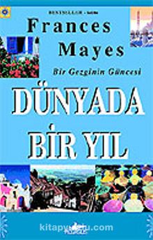 Dünyada Bir Yıl - Frances Mayes