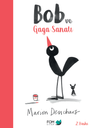 Bob ve Gaga Sanatı