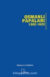Osmanlı Papaları (1302-1622)