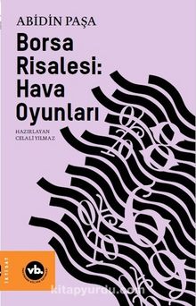 Borsa Risalesi: Hava Oyunları - Abidin Paşa