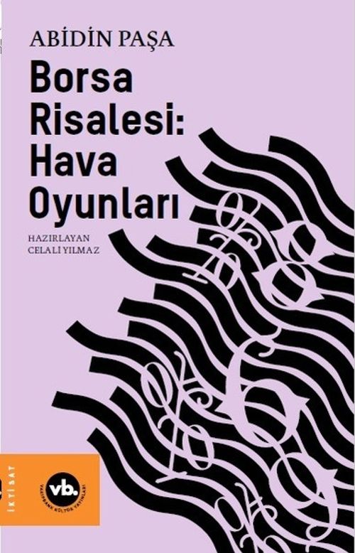 Borsa Risalesi: Hava Oyunları (Abidin Paşa)