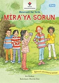 Mira'ya Sorun / Matematik Her Yerde
