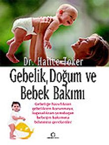 Gebelik, Doğum ve Bebek Bakımı