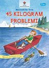 45 Kilogram Problemi / Matematik Her Yerde