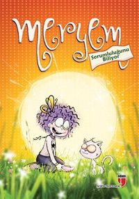 Meryem Sorumluluğunu Biliyor 