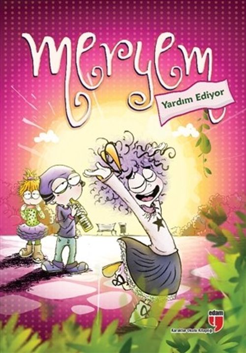 Meryem Yardım Ediyor