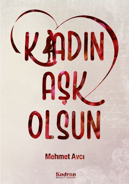 Kadın Aşk Olsun