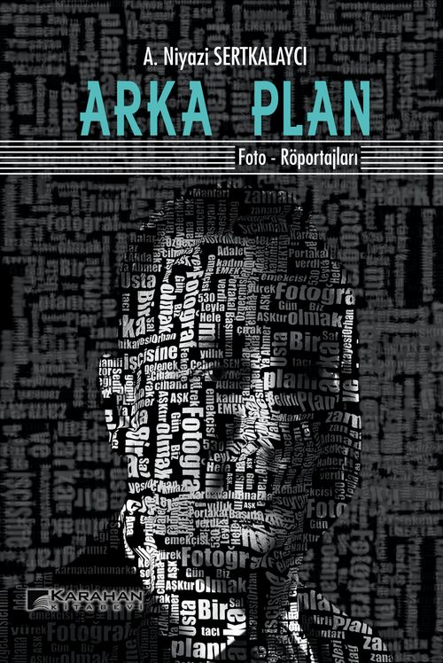 Arka Plan & Foto-Röportajları