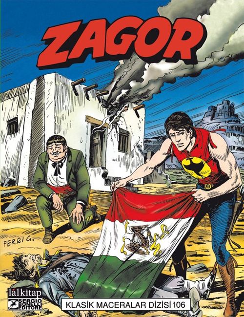 Zagor Klasik Maceralar Cilt 106 / Meksika Bayrağı Altında - Wichita Dağlarında Hesaplaşma - Özgürlüğe Kaçış - Zincirler