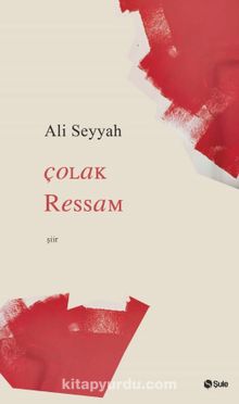 Çolak Ressam - Ali Seyyah