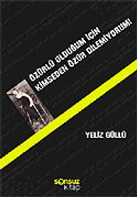 Özürlü Olduğum İçin Kimseden Özür Dilemiyorum!