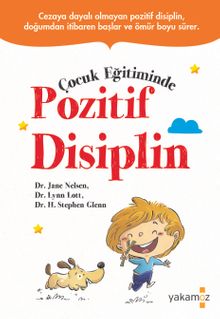 Çocuk Eğitiminde Pozitif Disiplin
