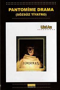 Pantomime Drama - Sözsüz Tiyatro