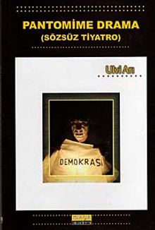 Pantomime Drama - Sözsüz Tiyatro