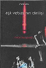 Aşk Vebasının Dirilişi