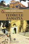 İstanbul’un Tarihi Yarımadası Yedikule-Samatya