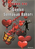 Gönlün Solmayan Baharı