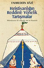 Hıristiyanlığın Reddine Yönelik Tartışmalar