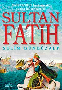 Sultan Fatih & Ya İstanbul Beni Alacak, Ya Ben İstanbul'u!