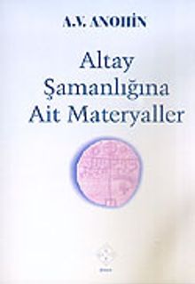 Altay Şamanlığına Ait Materyaller / 39-D-3