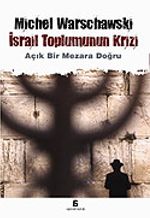 İsrail Toplumunun Krizi