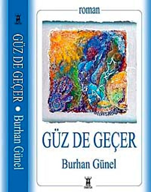 Güz De Geçer