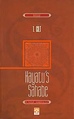 Hayatu's Sahabe (1. Cilt)
