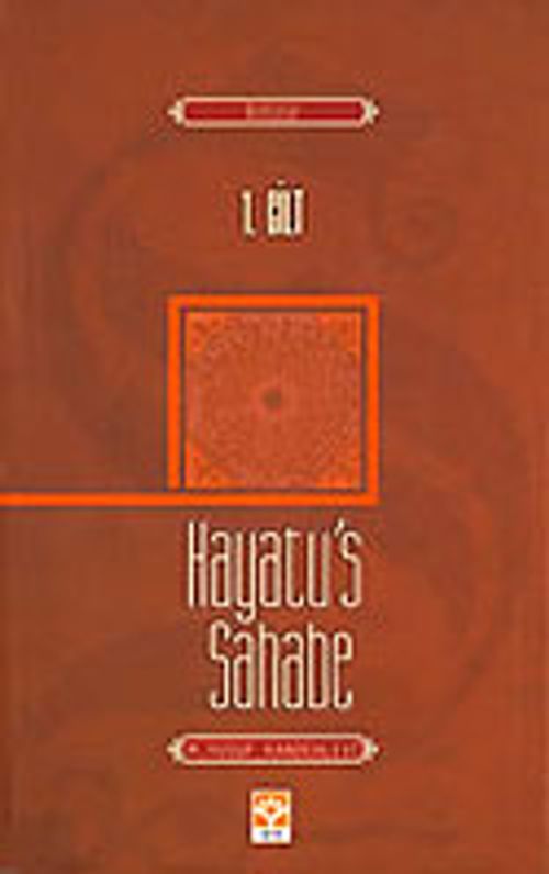 Hayatu's Sahabe (1. Cilt)