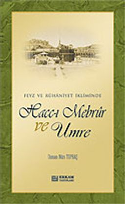 Hacc-ı Mebrur ve Umre (Cep boy)