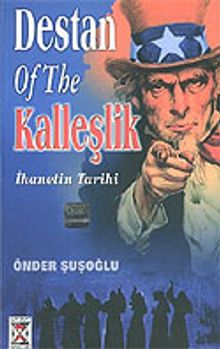 Destan Of The Kalleşlik / İhanetin Tarihi