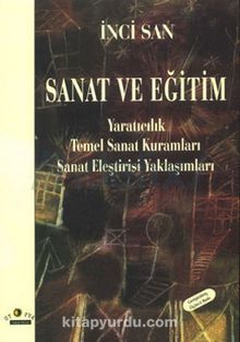 Sanat ve Eğitim - İnci San