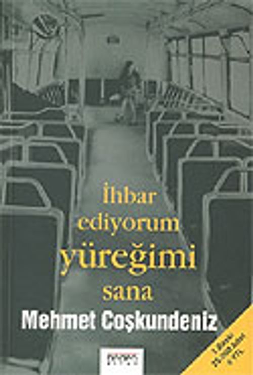İhbar Ediyorum Yüreğimi Sana