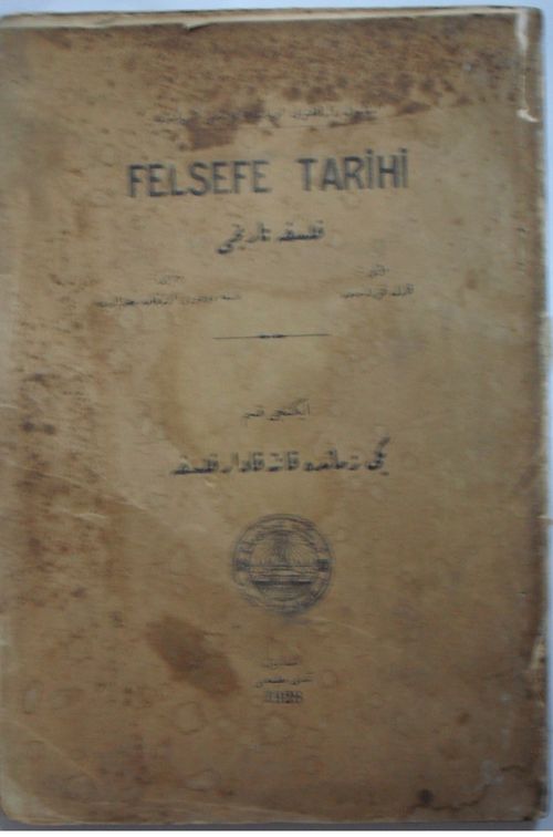 Felsefe Tarihi / İkinci Kısım: Yeni Zamanda Kant'a Kadar Felsefe (Kod:11-B-22)