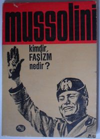 Mussolini Kimdir, Faşizm Nedir? (Kod:6-B-38)