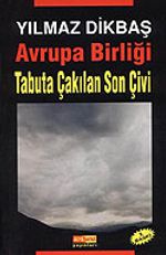 Avrupa Birliği Tabuta Çakılan Son Çivi