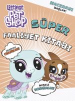 Littlest Pet Shop Süper Faaliyet Kitabı