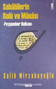 Sahabilerin Rolü ve Manası - Salih Mirzabeyoğlu
