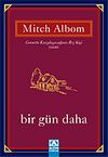 Bir G&uuml;n Daha
