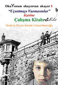 Uçurtmayı Vurmasınlar Üzerine Çalışma Kitabı