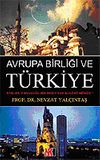 Avrupa Birliği ve T&uuml;rkiye
